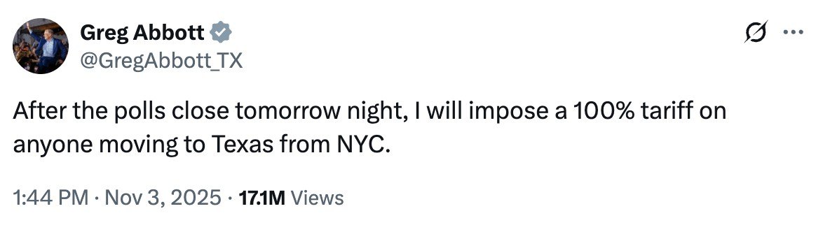 Tweet from Texas Gov. Greg Abbott threatening 100% Tariffs on New Yorkers Who Want to Flee to the Lone Star State if Mamdani Wins Election